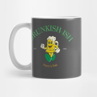 DRUNK-ISH Patty's Pub Funnt St. Patrick day Mug